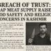 Breach of Trust: Cheap Meat Supply Raises Food Safety and Religious Concerns in Kashmir