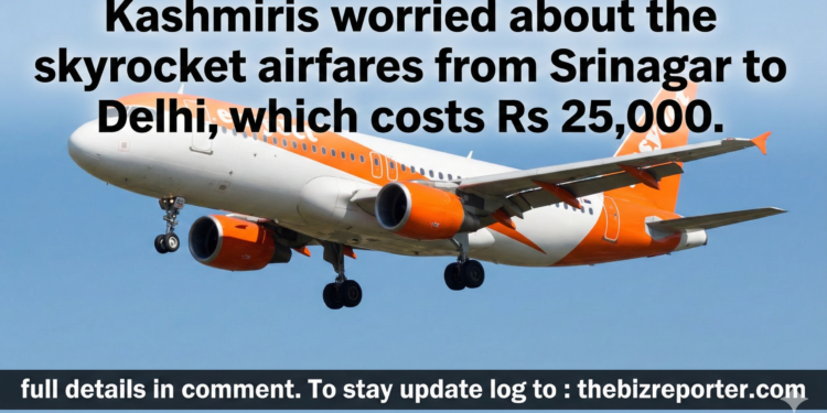 ₹25,000 to Delhi? Kashmir Passengers Shocked as Airfares Skyrocket