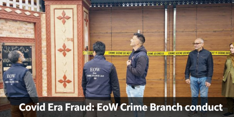 EOW Kashmir Conducts House Searches in COVID-Era Procurement Fraud Case