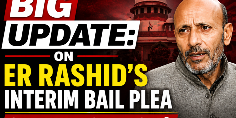 Court Reserves Order on Engineer Rashid’s Interim Bail Plea, Verdict on April 24