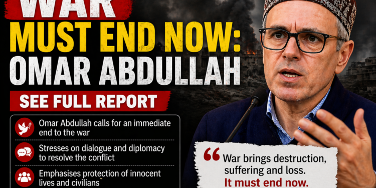 ‘War must end now’: J&K CM Abdullah flags global fallout of West Asia conflict