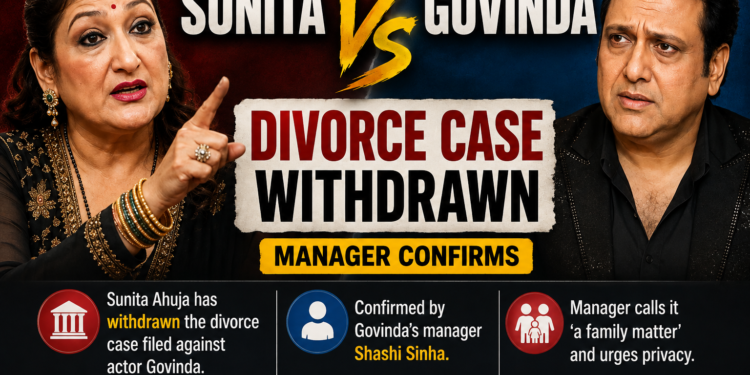 Sunita Ahuja Withdraws Divorce Case Against Govinda, Manager Confirms