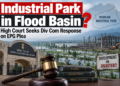 ‘Industrial Park in Flood Basin? High Court Seeks Div Com Response on EPG Plea