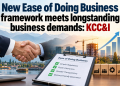 New Ease of Doing Business framework meets longstanding business demands: KCC&I